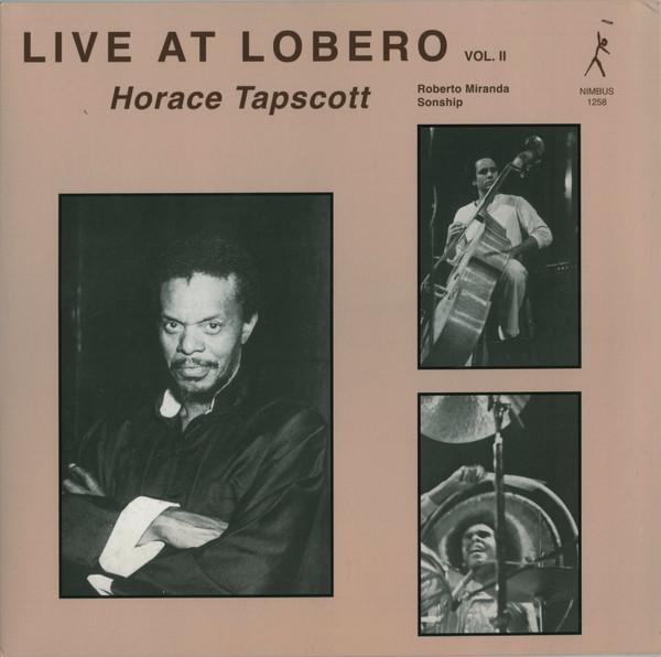 Horace Tapscott, Roberto Miranda, Sonship Theus - Live At Lobero Vol. II