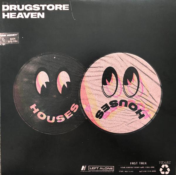 Houses - Drugstore Heaven