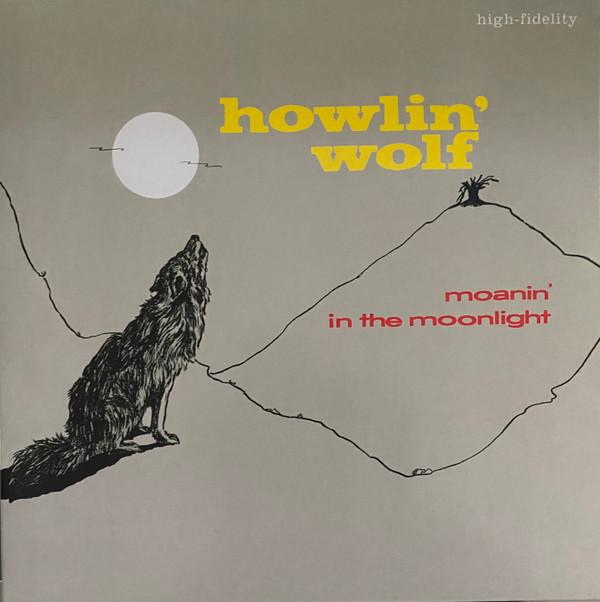 Howlin' Wolf - Moanin' In The Moonlight
