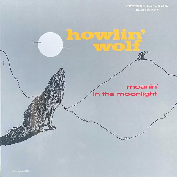 Howlin' Wolf - Moanin' In The Moonlight