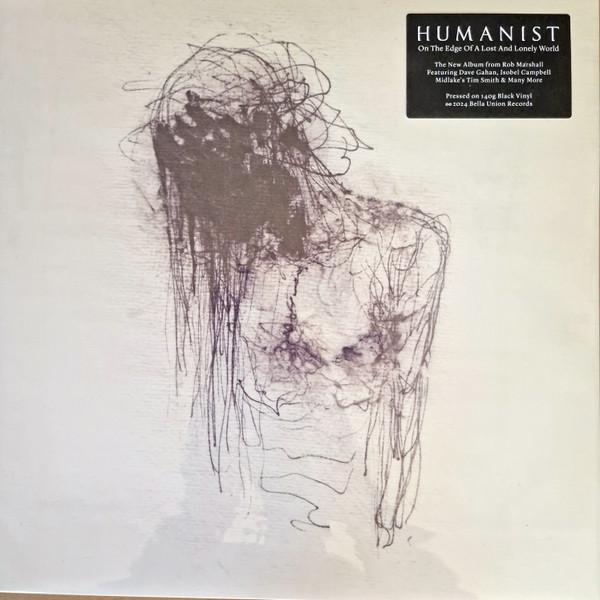 Humanist (3) - On The Edge Of A Lost And Lonely World