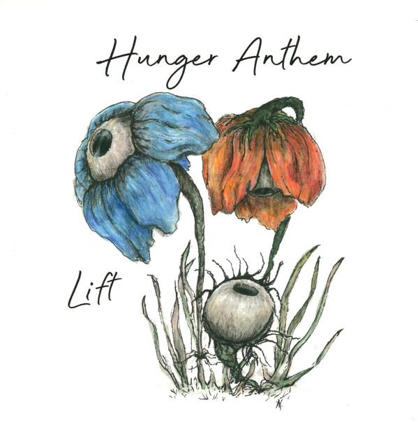 Hunger Anthem  - Lift