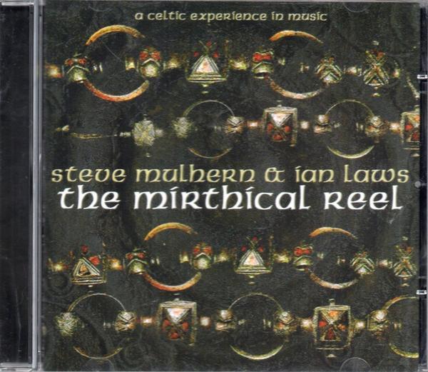Ian Laws, Steve Mulhern - The Mirthical Reel