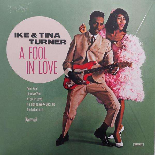 Ike & Tina Turner - A Fool In Love
