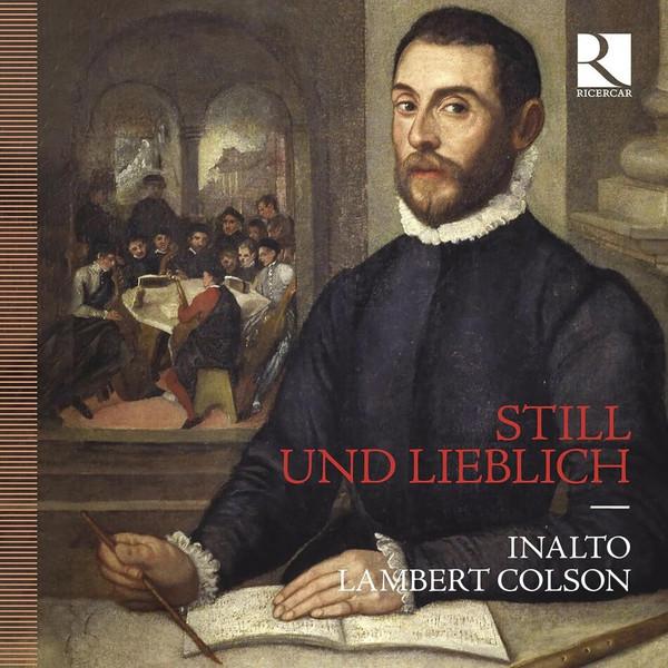 Inalto, Lambert Colson - Still Und Lieblich