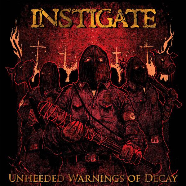 Instigate (5) - Unheeded Warnings Of Decay