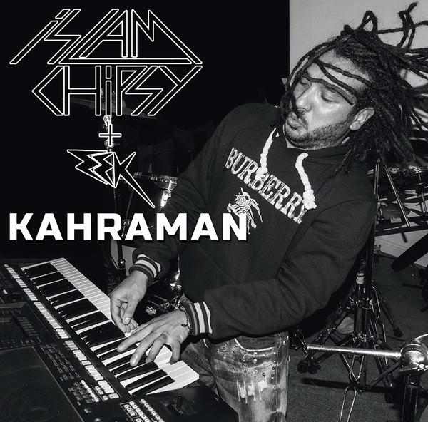 Islam Chipsy, E.E.K. - Kahraman
