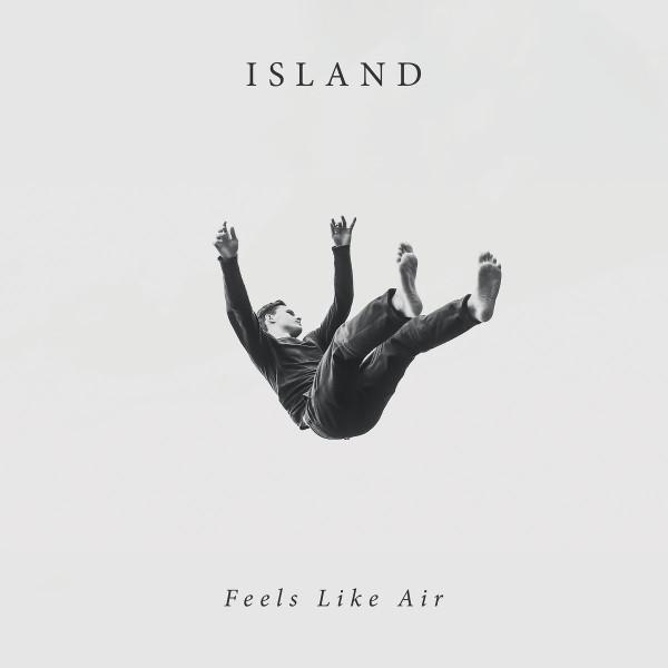 Island (22) - Feels Like Air