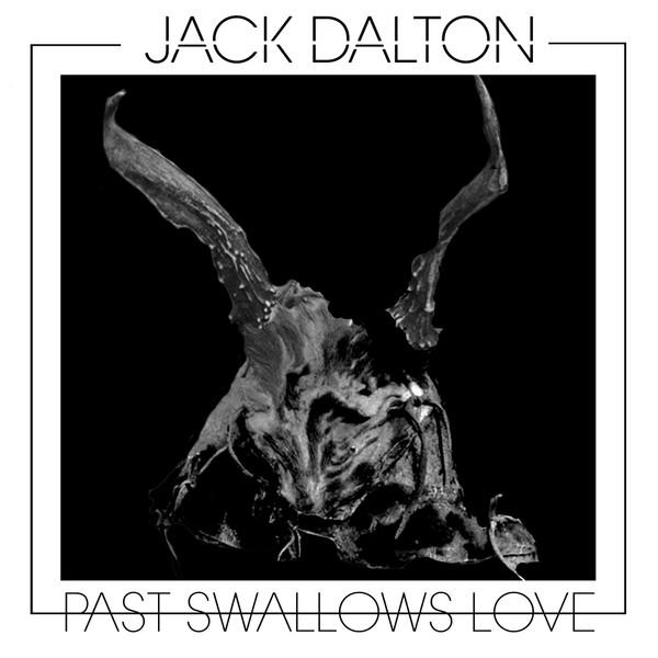 Jack Dalton (4) - Past Swallows Love