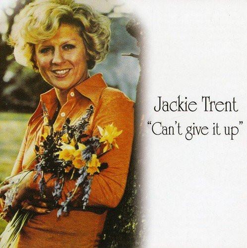 Jackie Trent - Can't Give It Up