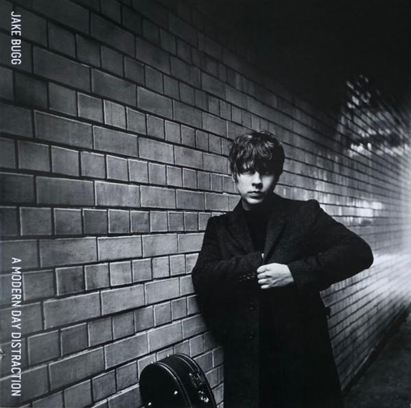 Jake Bugg - A Modern Day Distraction