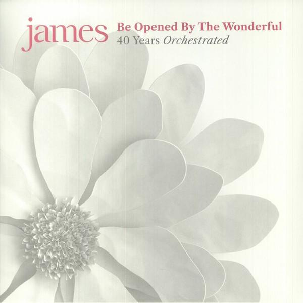 James - Be Opened By The Wonderful (40 Years Orchestrated)