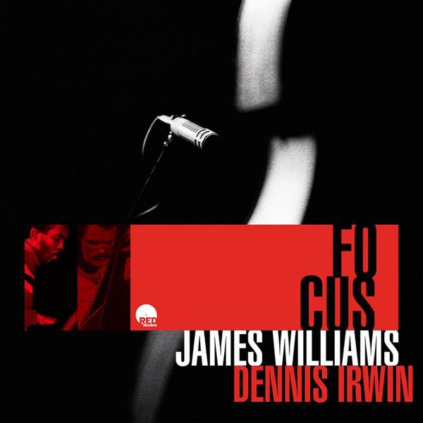 James Williams , Dennis Irwin - Focus