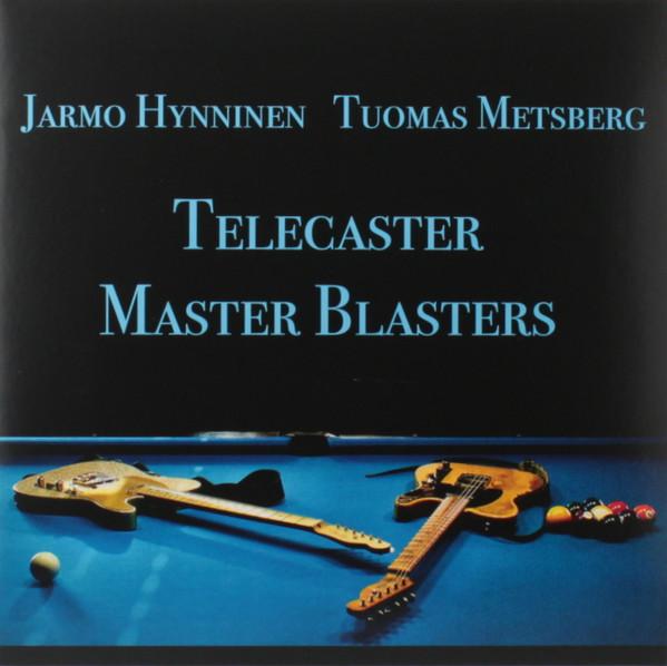 Jarmo Hynninen, Tuomas Metsberg - Telecaster Master Blasters