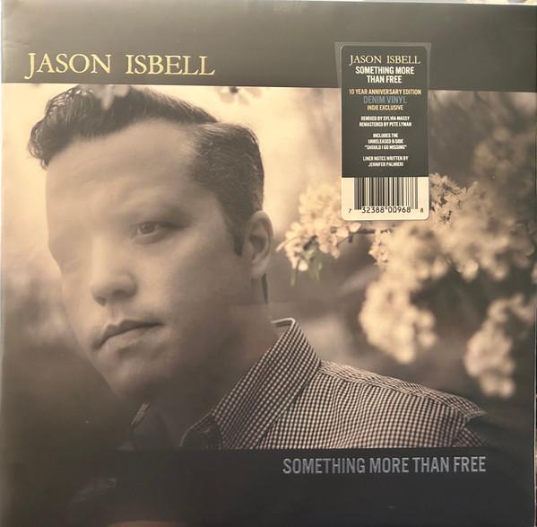 Jason Isbell - Something More Than Free