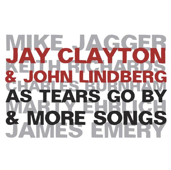 Jay Clayton, John Lindberg, String Trio Of New York - As Tears Goes By & More Songs