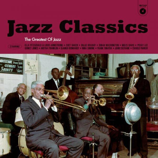  - Jazz Classics: The Greatest Of Jazz