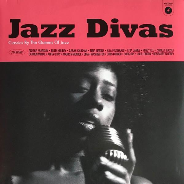  - Jazz Divas (Classics By The Queens Of Jazz)