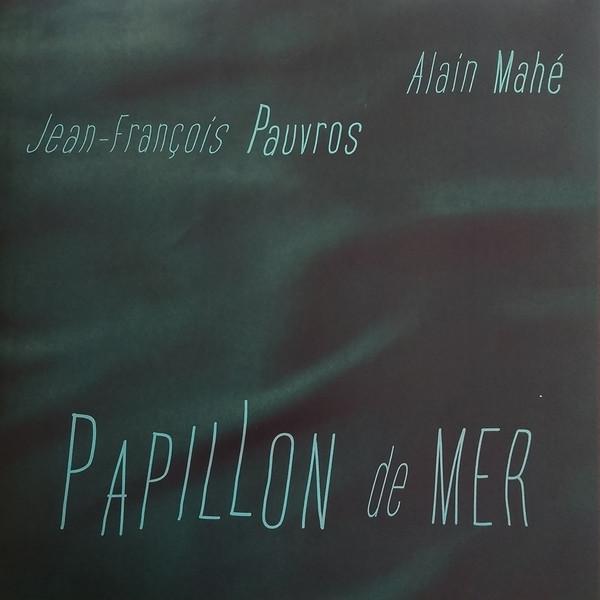 Jean-François Pauvros - Papillon De Mer