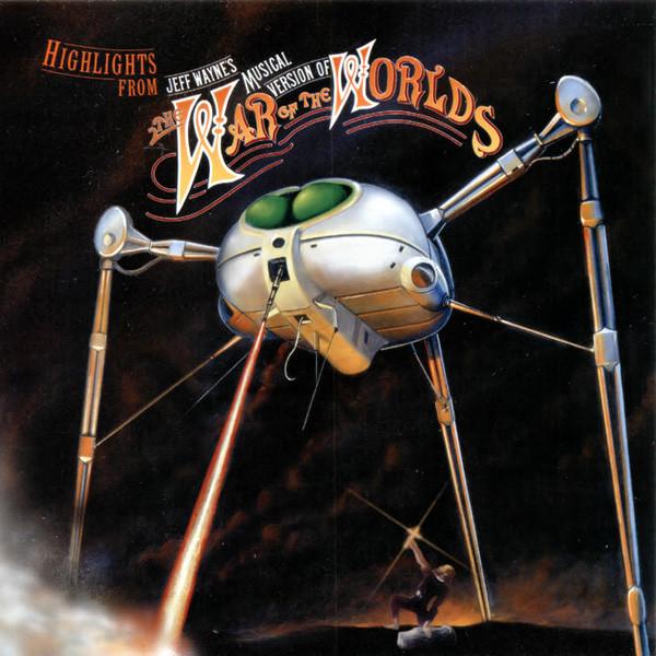 Jeff Wayne - Highlights From Jeff Wayne's Musical Version Of The War Of The Worlds