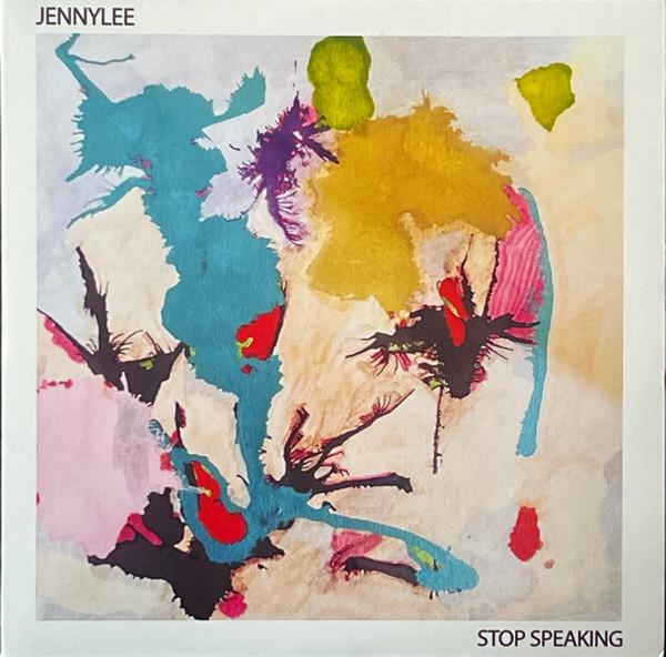 Jennylee - Stop Speaking / In Awe Of