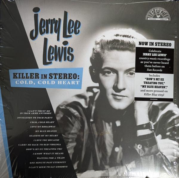 Jerry Lee Lewis - Killer In Stereo:  Cold, Cold Heart