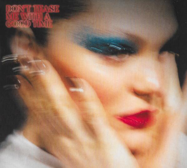 Jessie J - Don't Tease Me With A Good Time
