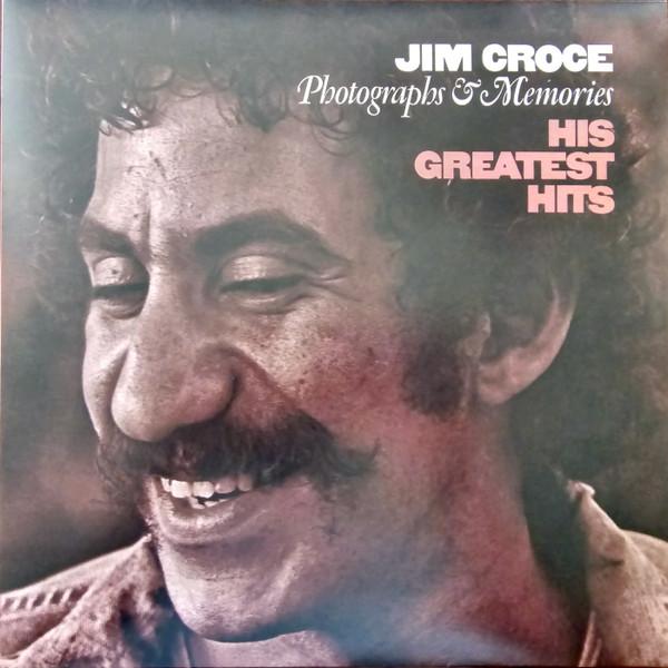 Jim Croce - Photographs & Memories His Greatest Hits