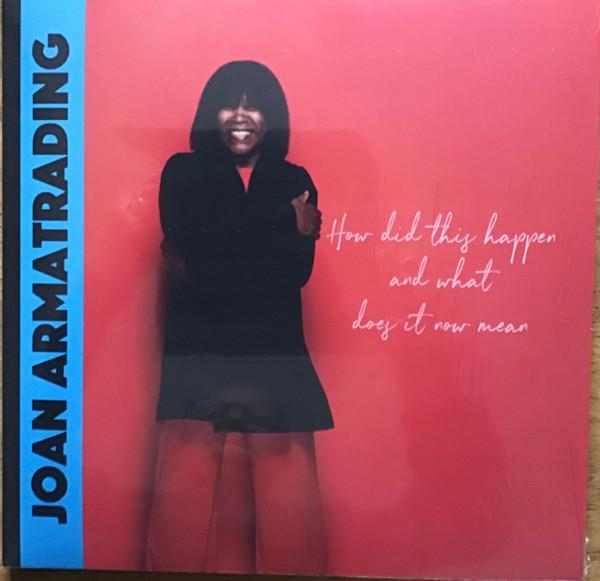 Joan Armatrading - How Did This Happen And What Does It Now Mean
