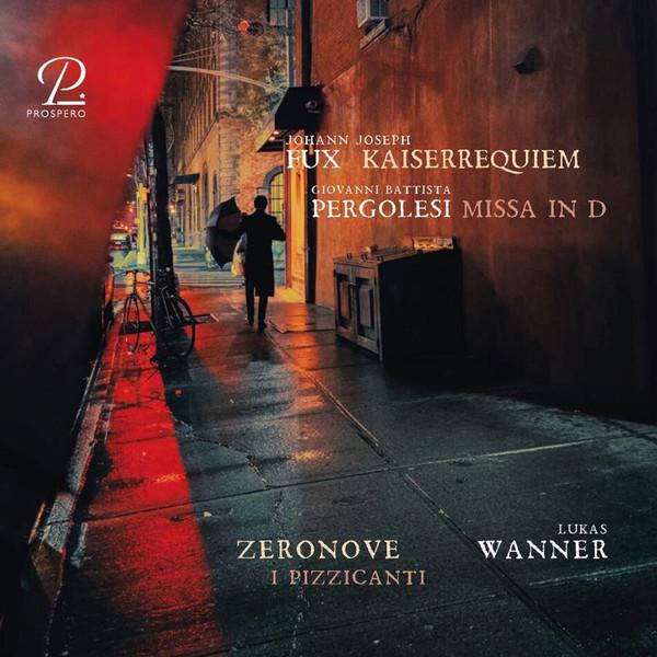 Johann Joseph Fux, Giovanni Battista Pergolesi - Kaiserrequiem / Missa in D