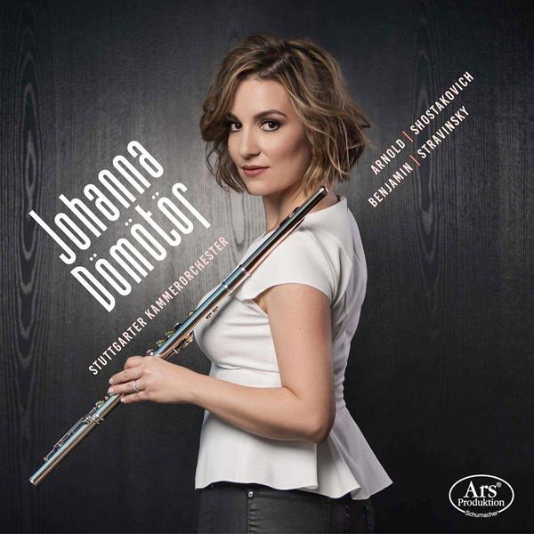 Johanna Dömötör, Stuttgarter Kammerorchester, Malcolm Arnold, Dmitri Shostakovich, Arthur Benjamin, Igor Stravinsky - Music For Flute & Strings