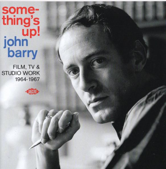 John Barry - Something's Up! Film, TV & Studio Work 1964-1967