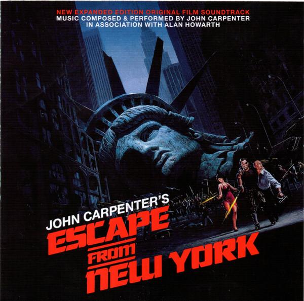 John Carpenter, Alan Howarth - John Carpenter's Escape From New York (Original Film Soundtrack - New Expanded Edition)