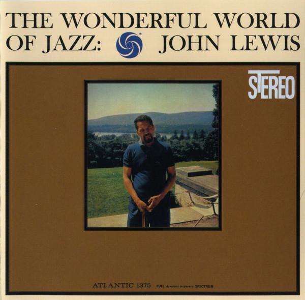 John Lewis (2) - The Wonderful World Of Jazz
