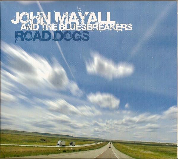 John Mayall & The Bluesbreakers - Road Dogs