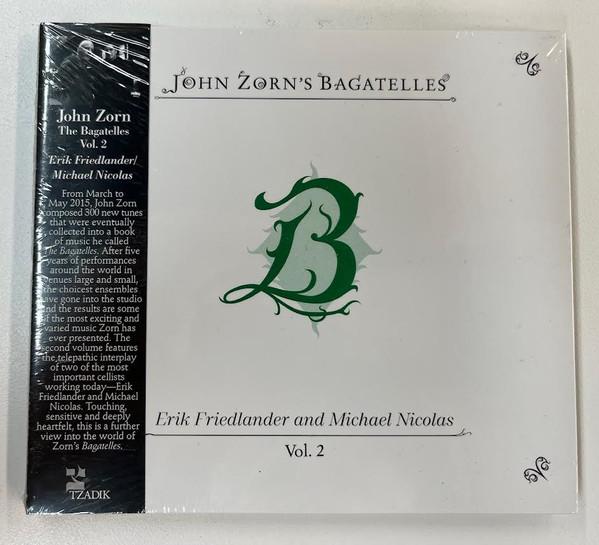 John Zorn, Erik Friedlander, Michael Nicolas (2) - The Bagatelles Vol. 2