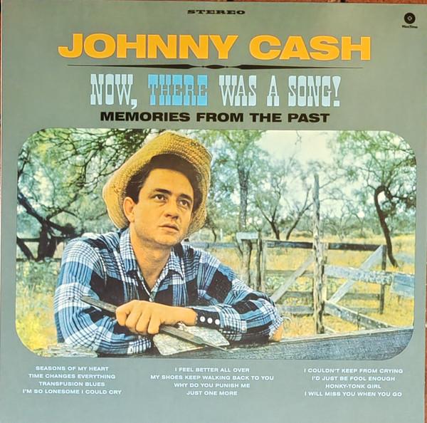 Johnny Cash - Now, There Was A Song!