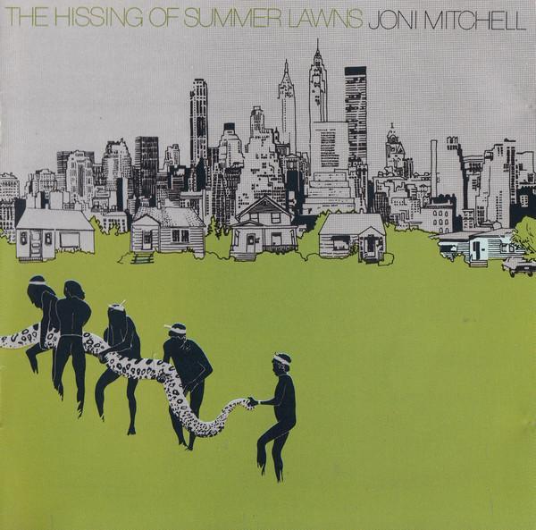 Joni Mitchell - The Hissing Of Summer Lawns