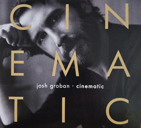 Josh Groban - Cinematic