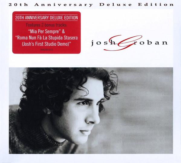 Josh Groban - Josh Groban 20th Anniversary Deluxe Edition