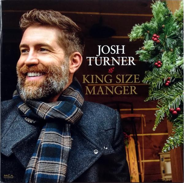 Josh Turner (2) - King Size Manger