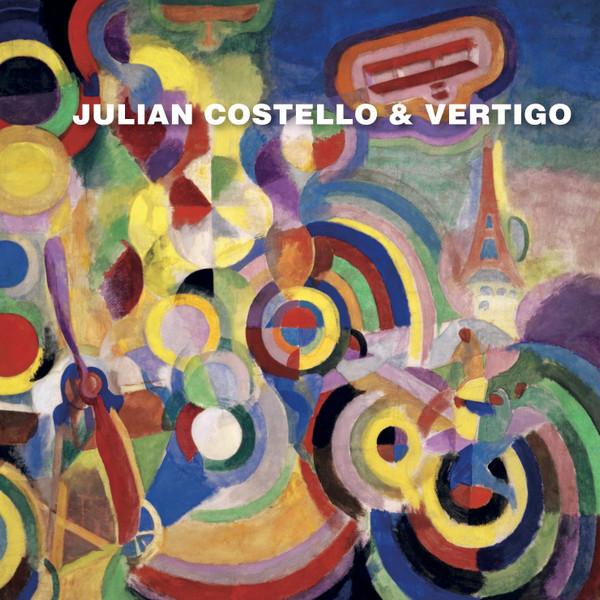 Julian Costello - Julian Costello & Vertigo