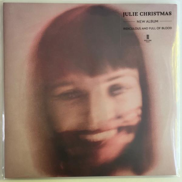 Julie Christmas - Ridiculous And Full Of Blood