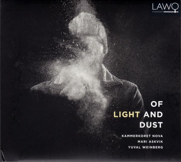 Kammerkoret Nova, Mari Askvik, Yuval Weinberg - Of Light And Dust