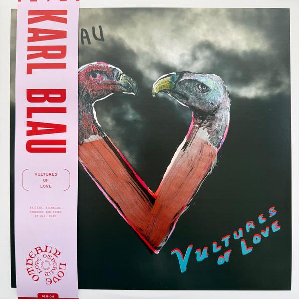 Karl Blau - Vultures Of Love