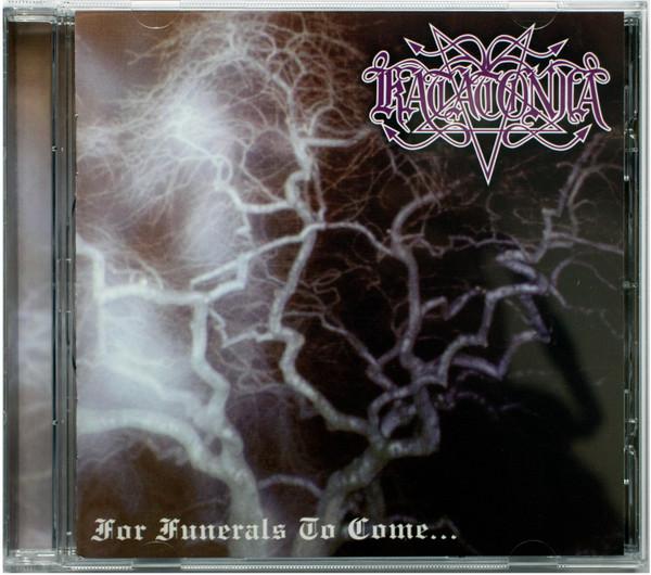 Katatonia - For Funerals To Come...