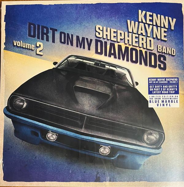 Kenny Wayne Shepherd Band - Dirt On My Diamonds Volume 2