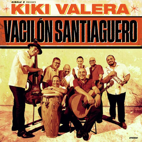 Kiki Valera - Vacil​ó​n Santiaguero