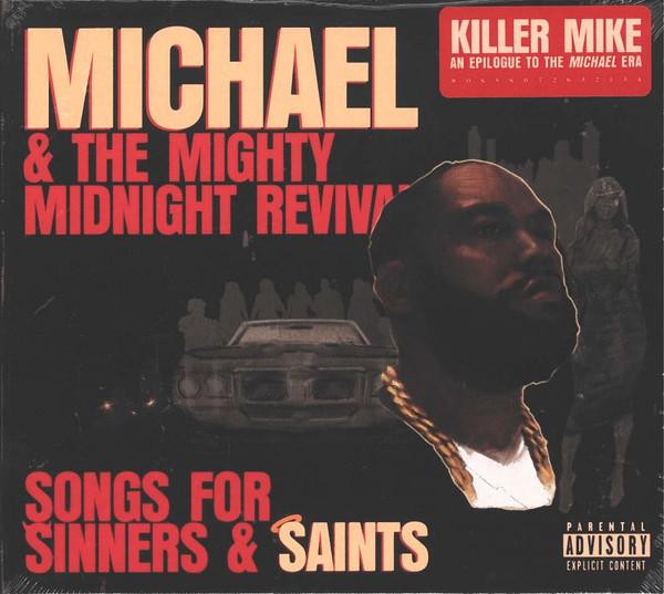 Killer Mike - Songs For Sinners & Saints
