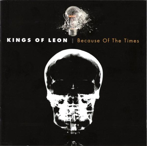 Kings Of Leon - Because Of The Times
